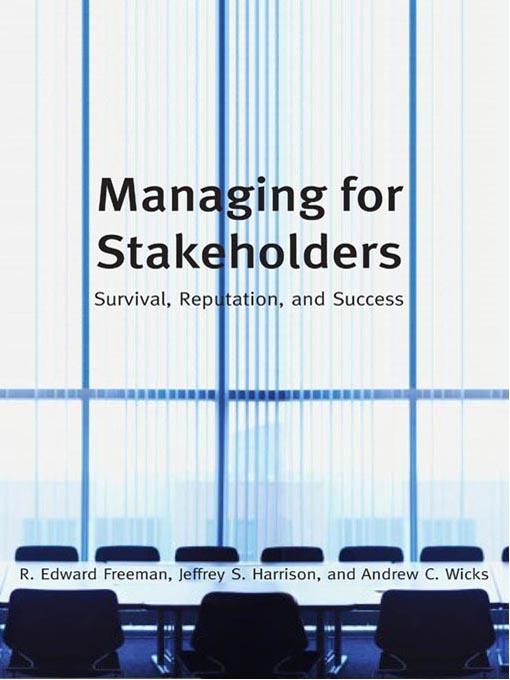 Title details for Managing for Stakeholders by Edward R. Freeman - Available